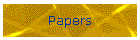 Papers